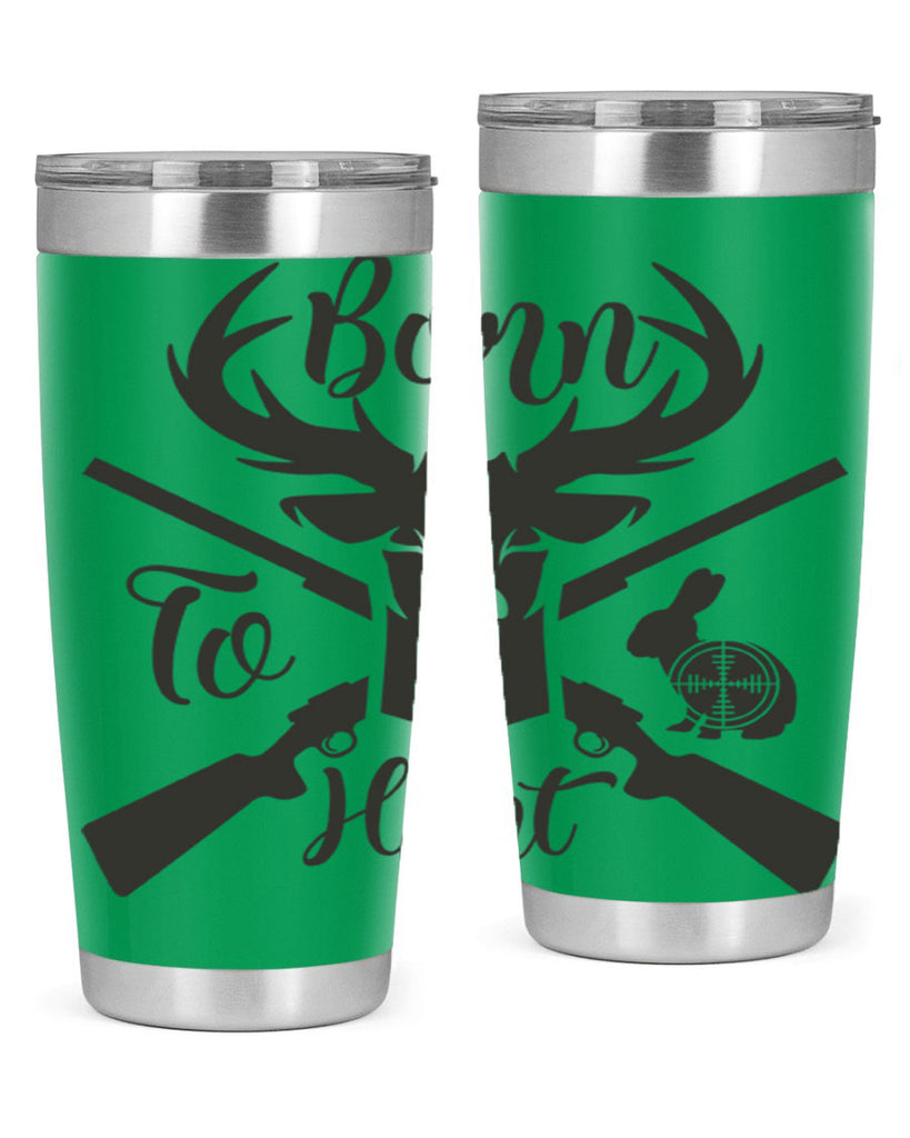 born to hunt 19#- hunting- Tumbler