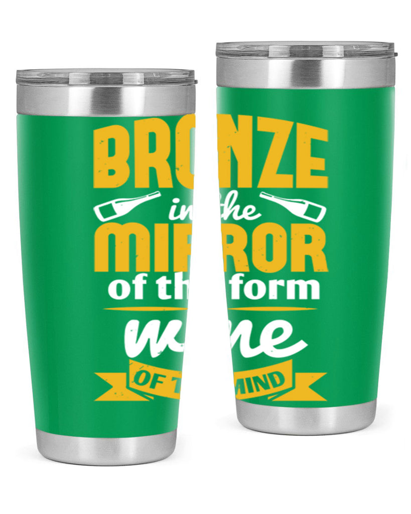 bronze in the mirror of the form wine of the mind 99#- wine- Tumbler