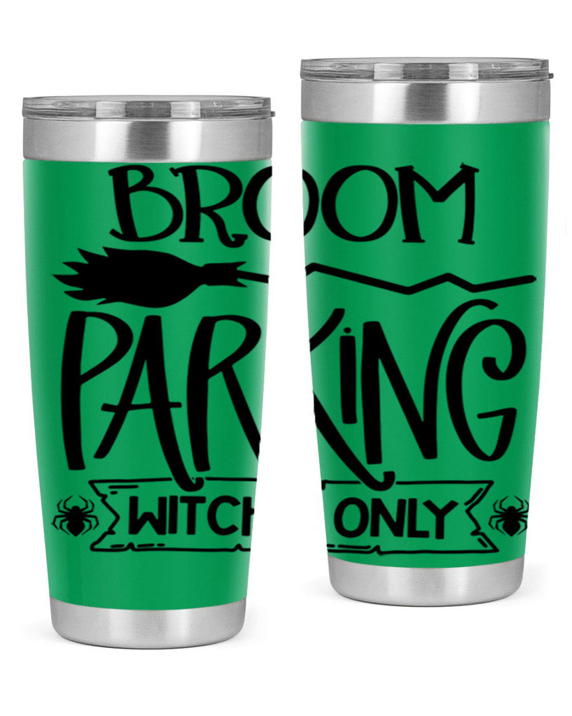 broom parking witches only 84#- halloween- Tumbler