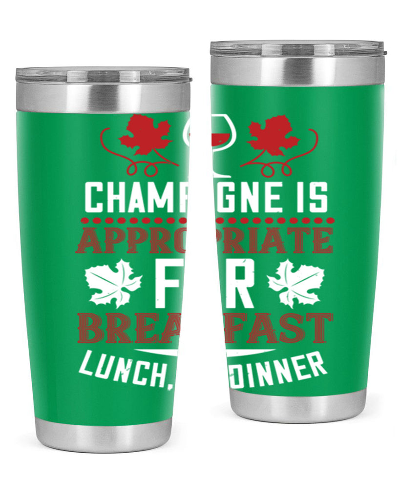 champagne is appropriate for breakfast 89#- wine- Tumbler