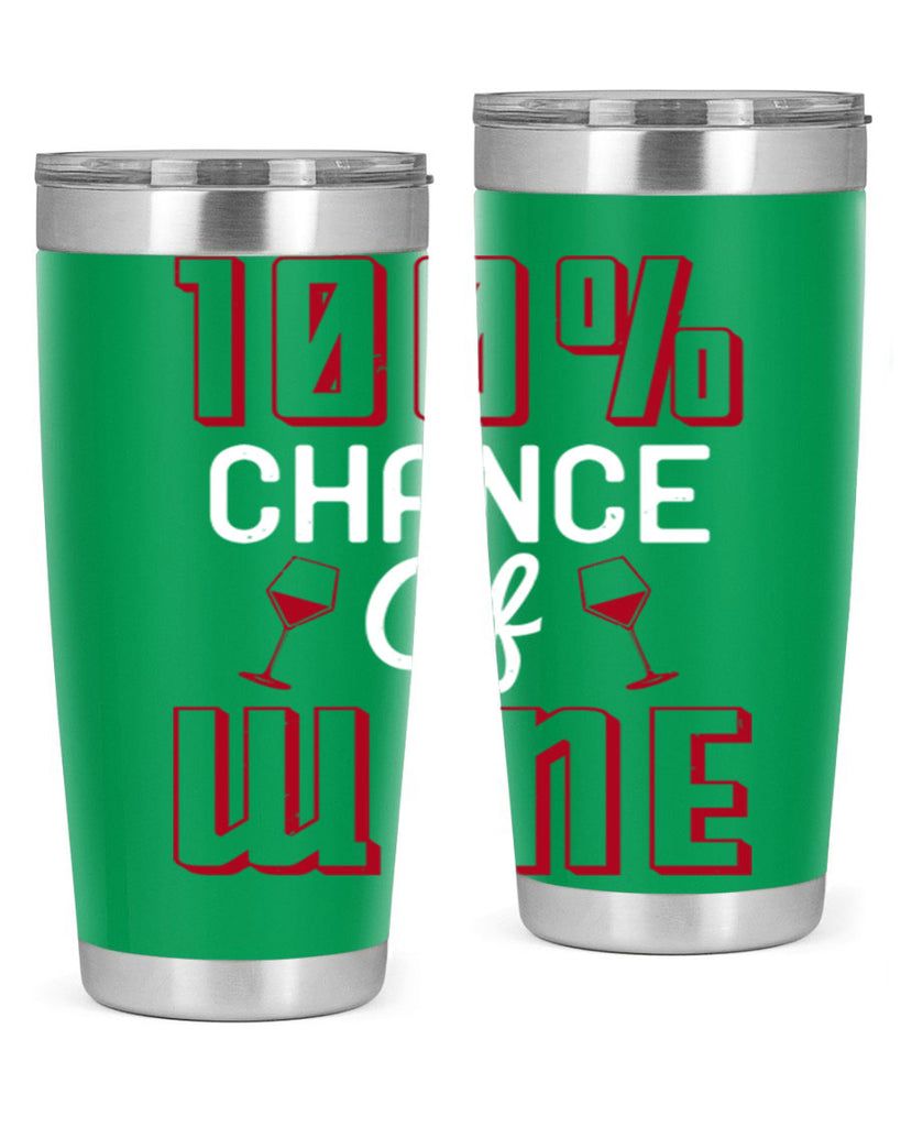 chance of wine 219#- wine- Tumbler