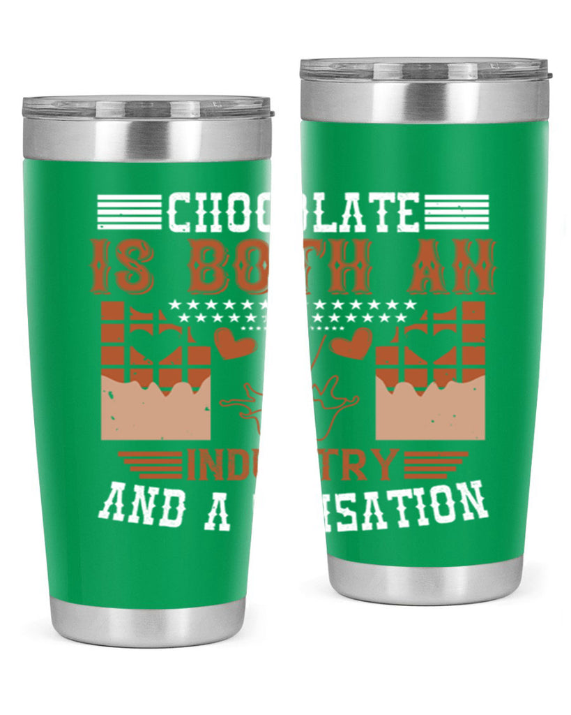 chocolate is both an industry and a sensation 48#- chocolate- Tumbler