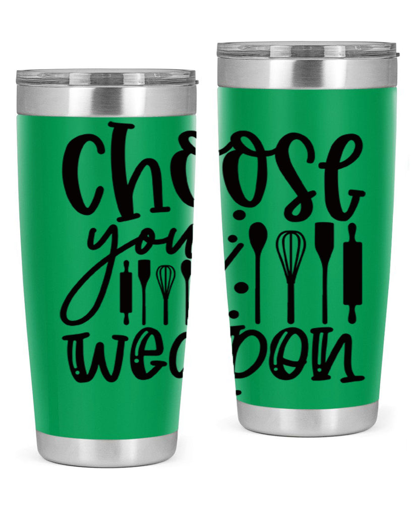 choose your wearpon 46#- kitchen- Tumbler