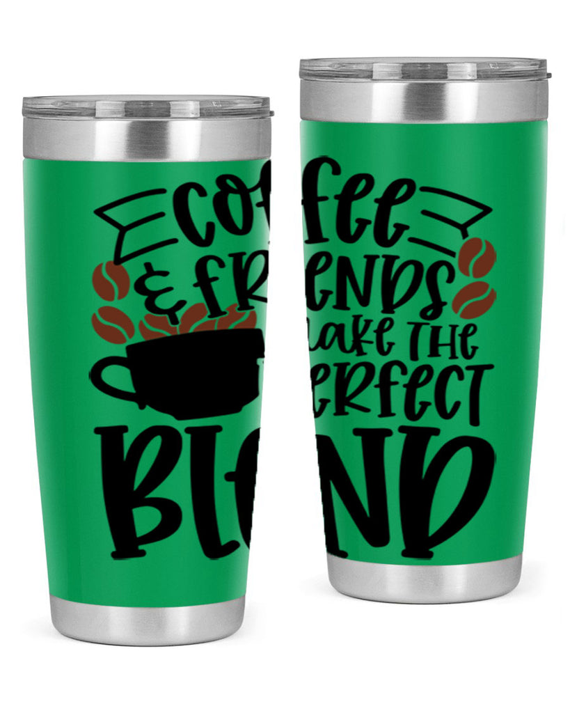 coffee friends make the perfect blend 179#- coffee- Tumbler