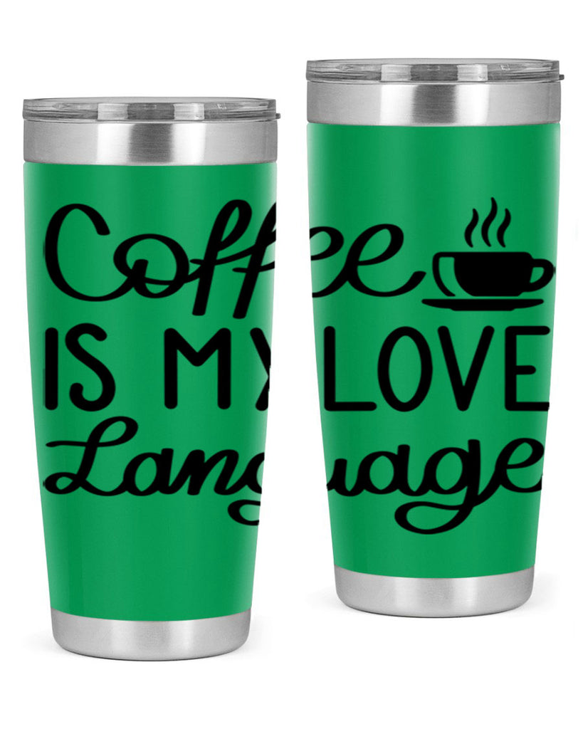 coffee is my love language 153#- coffee- Tumbler