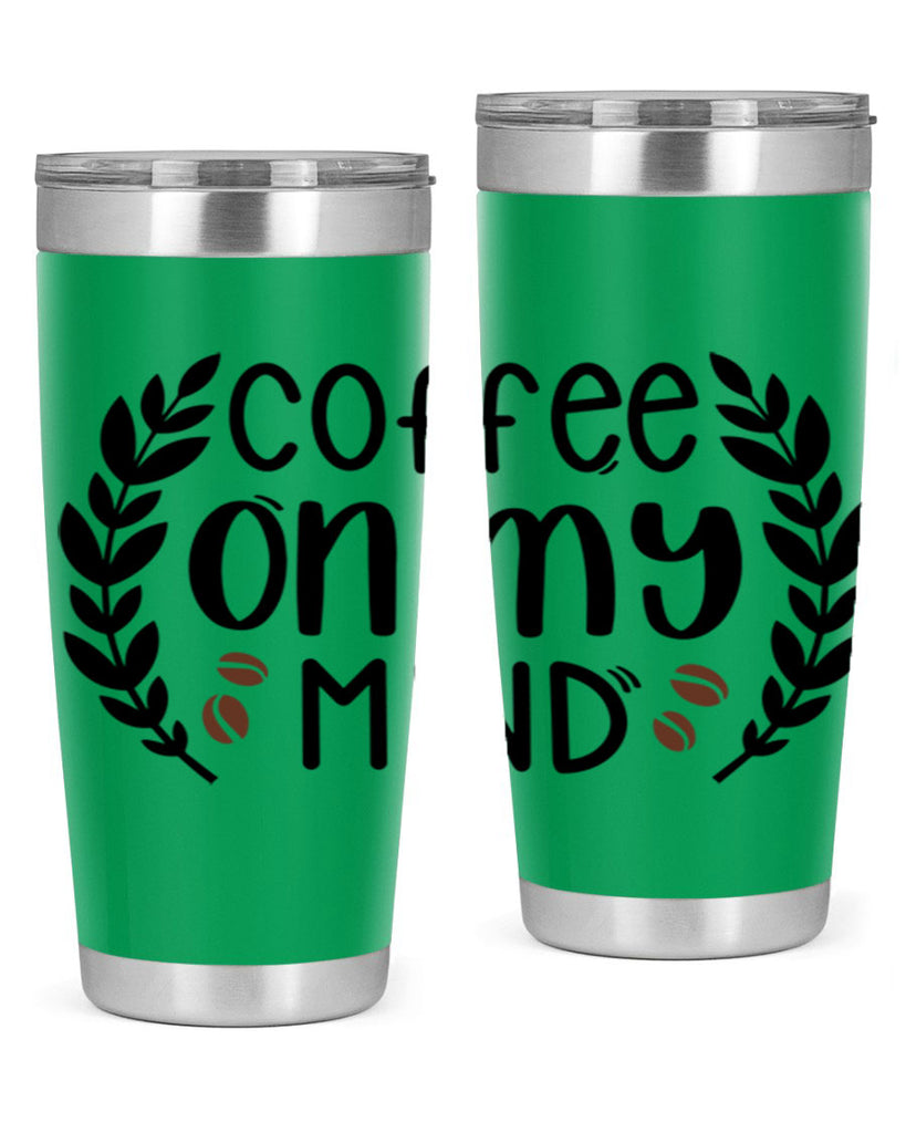 coffee on my mind 142#- coffee- Tumbler