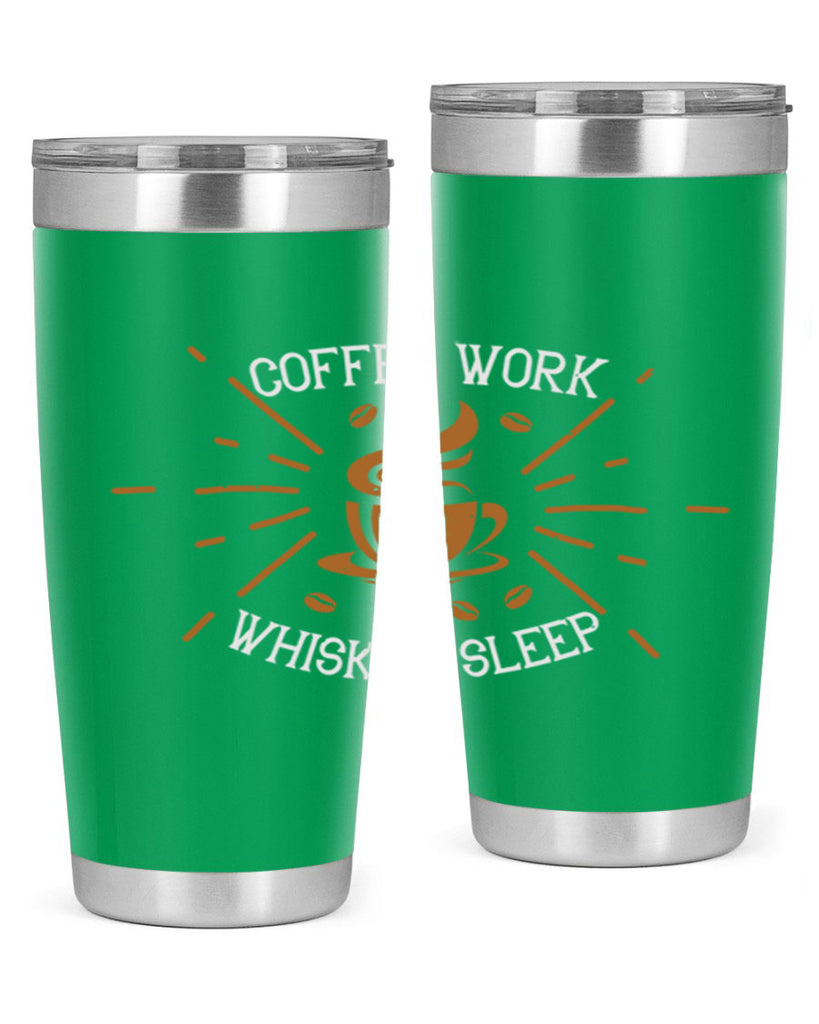 coffee work whiskey sleep 275#- coffee- Tumbler