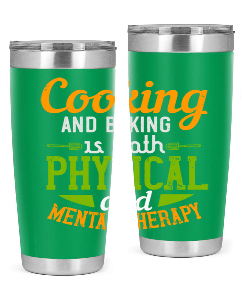 cooking and baking is both physical and mental therapy 1#- cooking- Tumbler