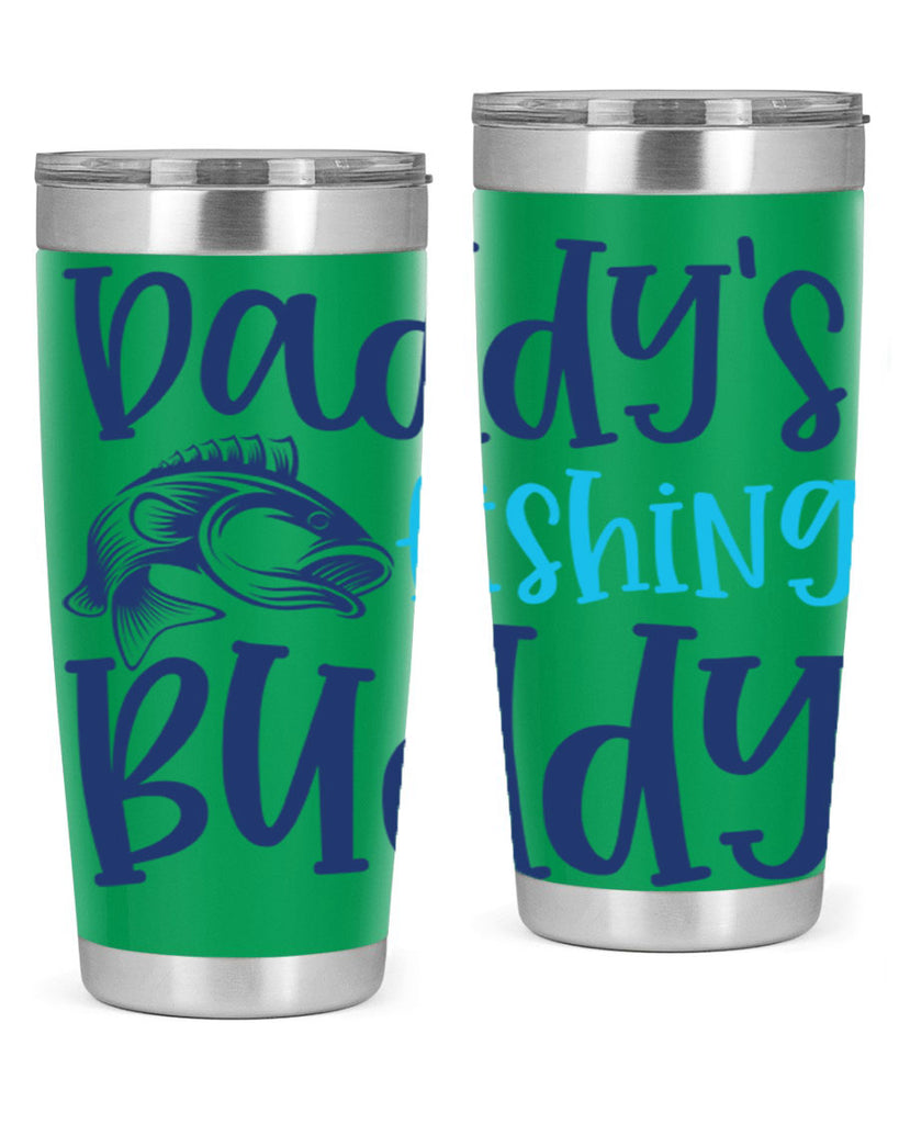 daddys fishing buddy 224#- fishing- Tumbler