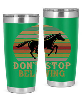 don’t stop believing Style 8#- horse- Tumbler