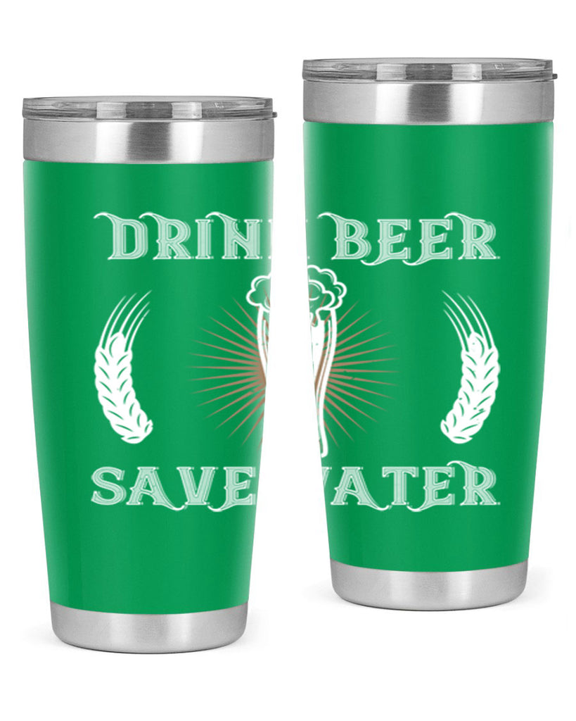 drink beer save water 93#- beer- Tumbler