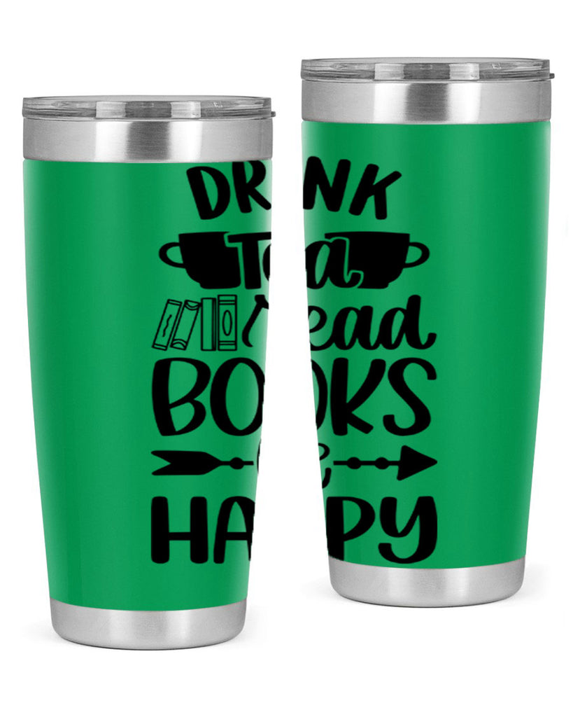 drink tea read books be happy 41#- reading- Tumbler