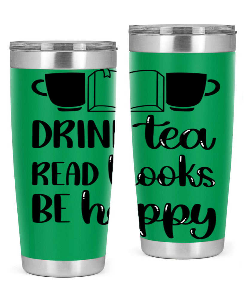 drink tea read books be happy 42#- reading- Tumbler