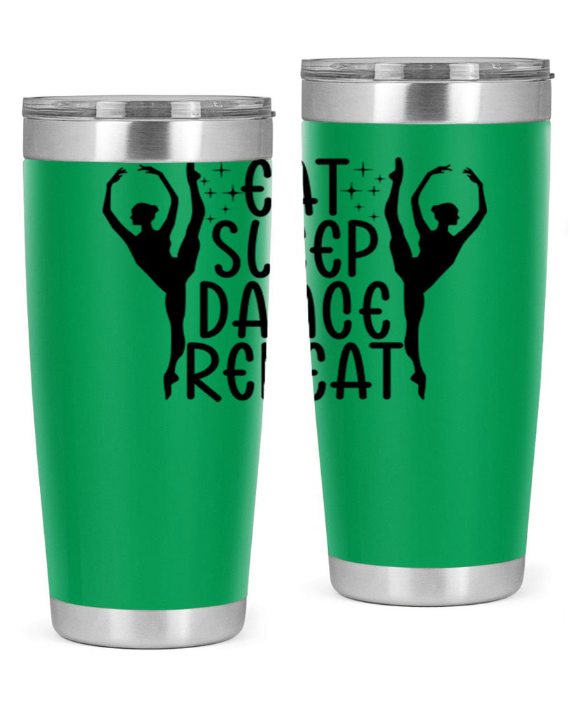 eat sleep dance repeat37#- ballet- Tumbler