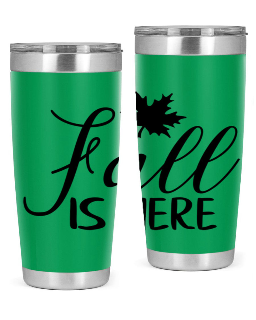 fall is here 107#- fall- Tumbler