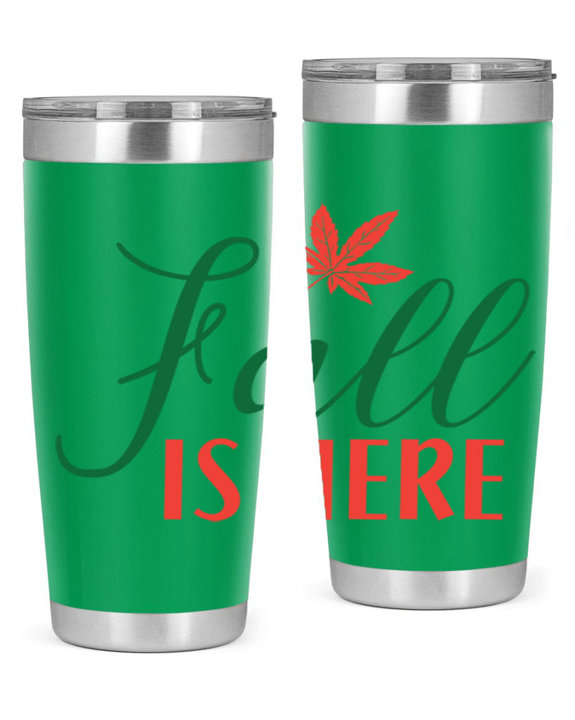 fall is here 108#- fall- Tumbler