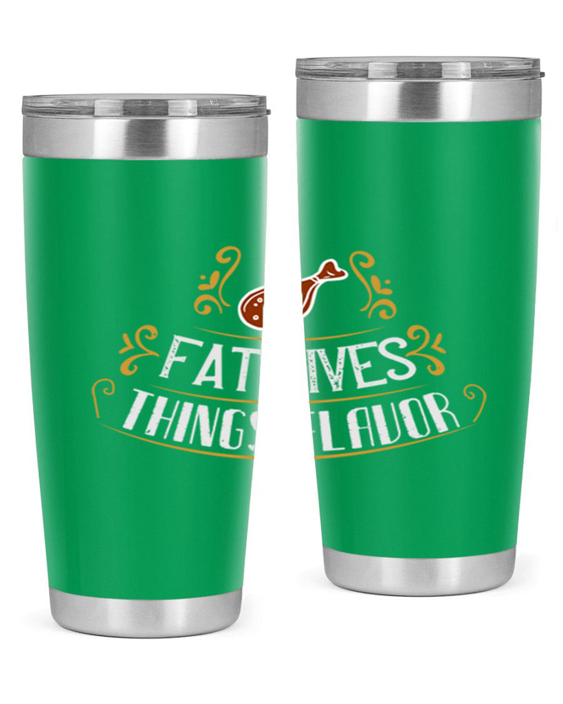 fat gives things flavor 41#- cooking- Tumbler