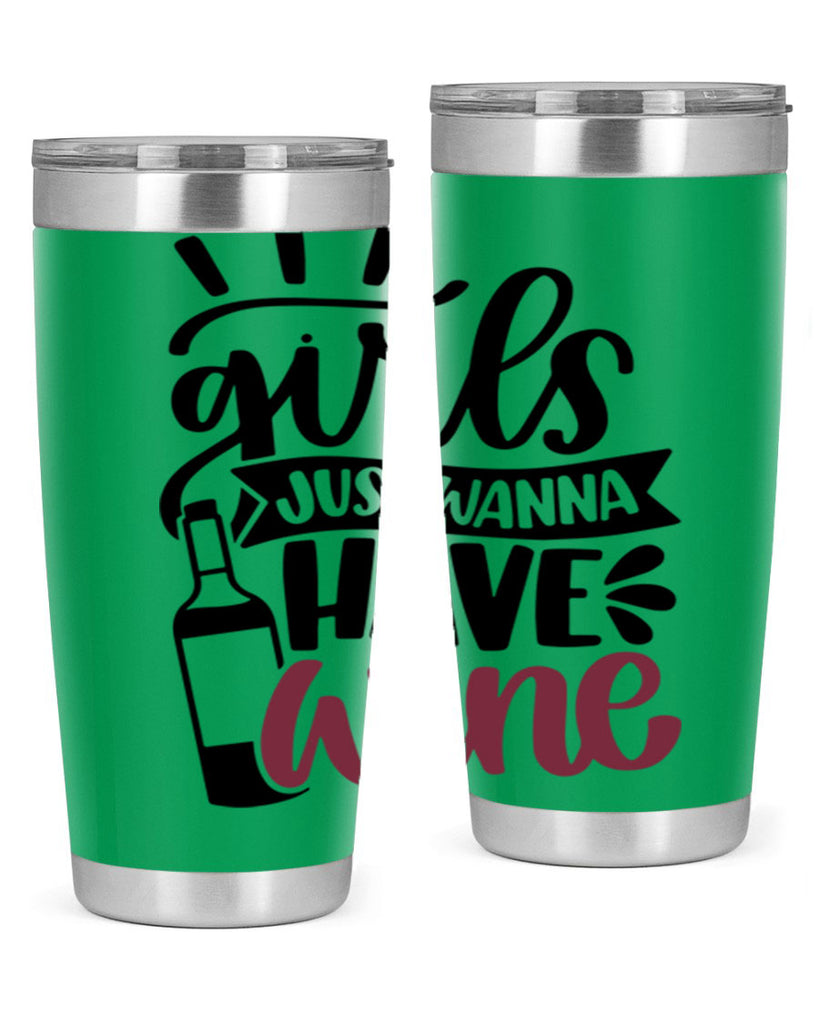 girls just wanna have wine 55#- wine- Tumbler