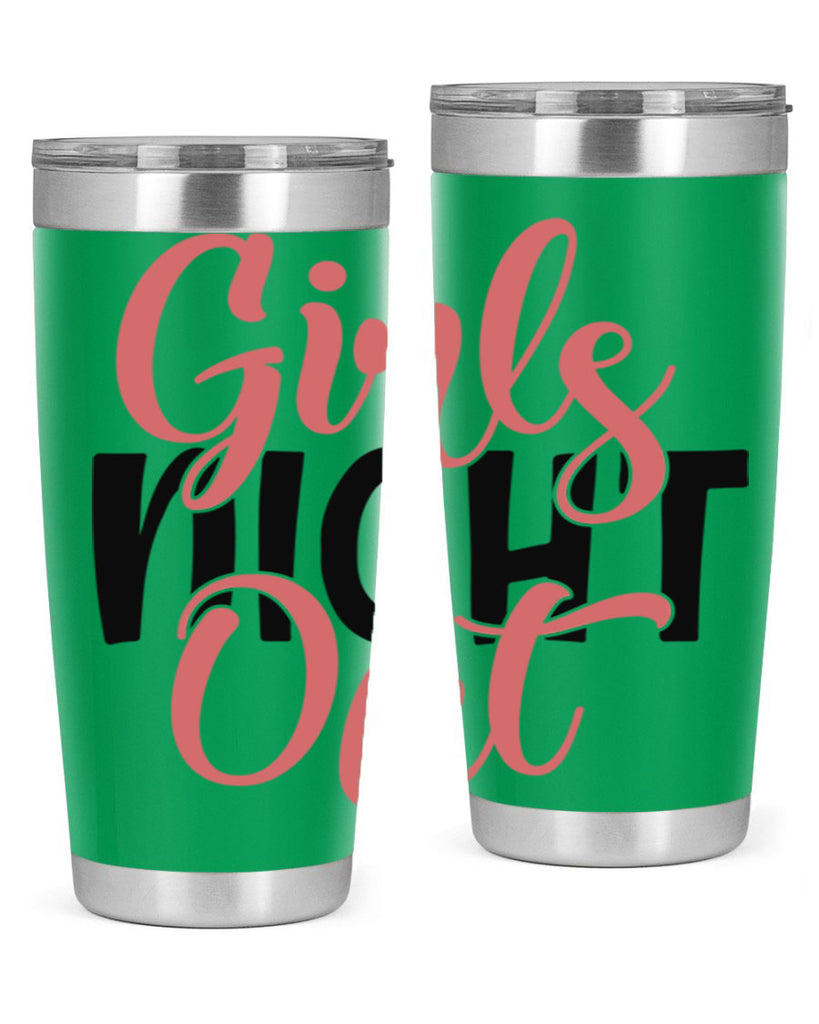 girls night out Style 54#- Best Friend- Tumbler