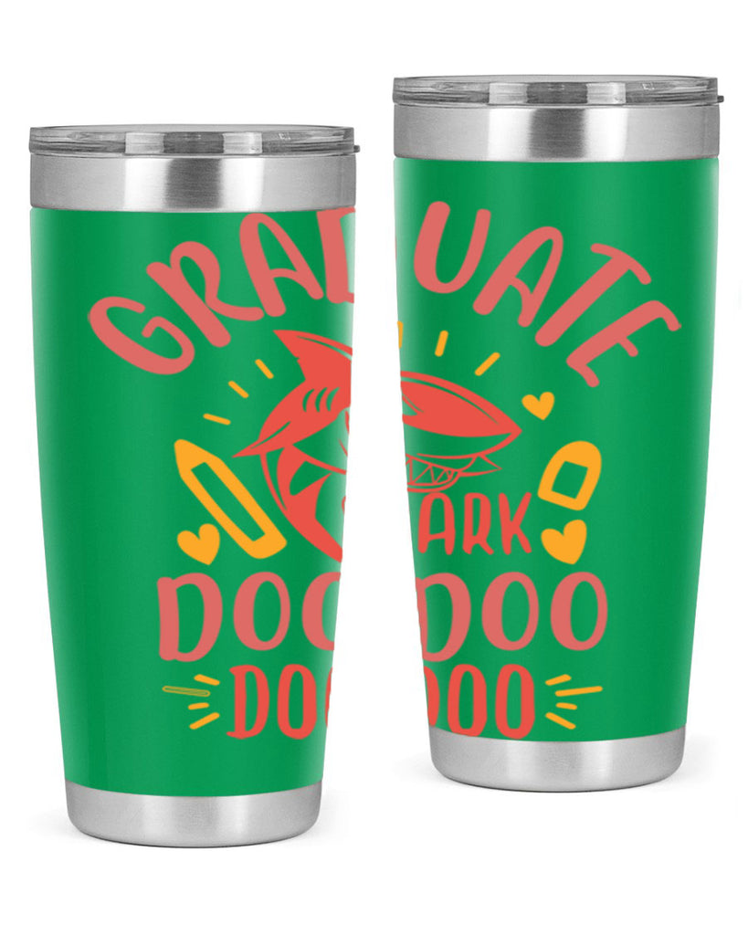 graduate shark doo doo doo doo 1#- graduation- Tumbler