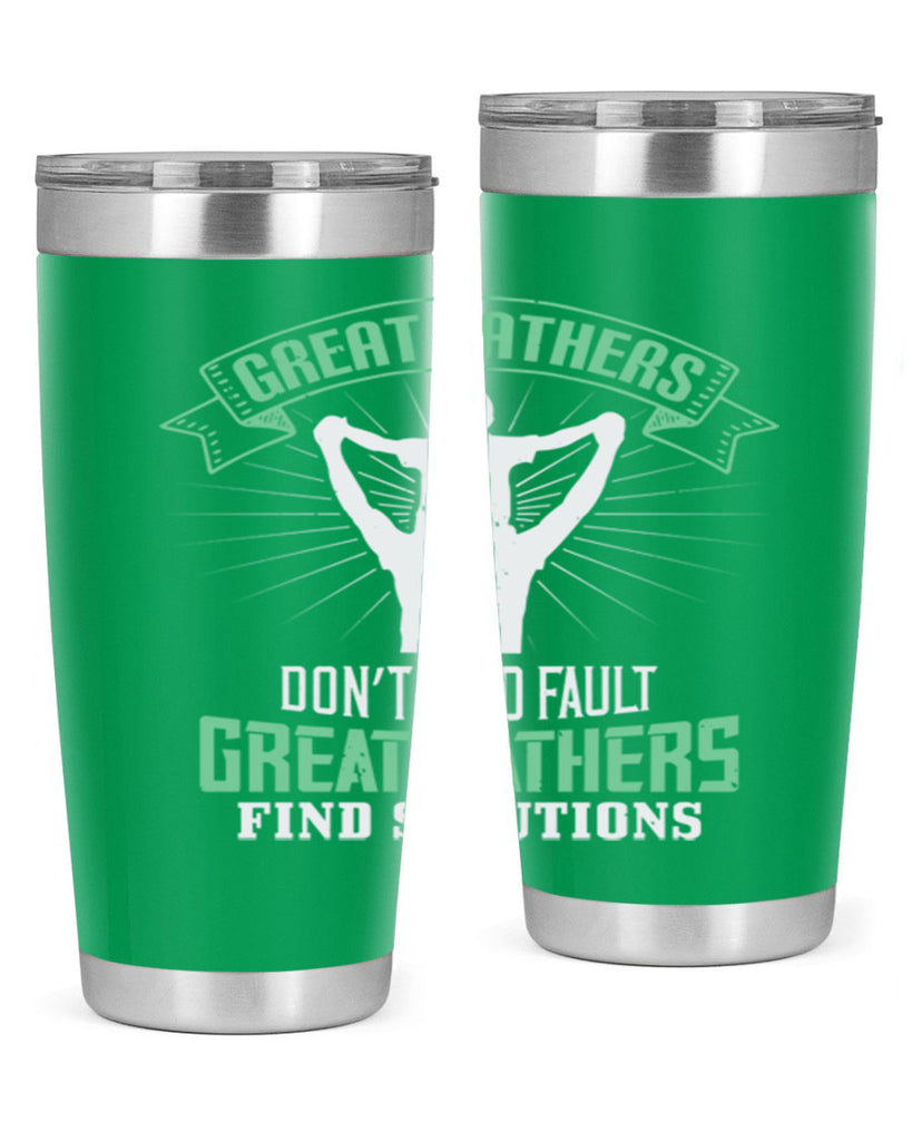 great fathers don’t find fault 218#- fathers day- Tumbler