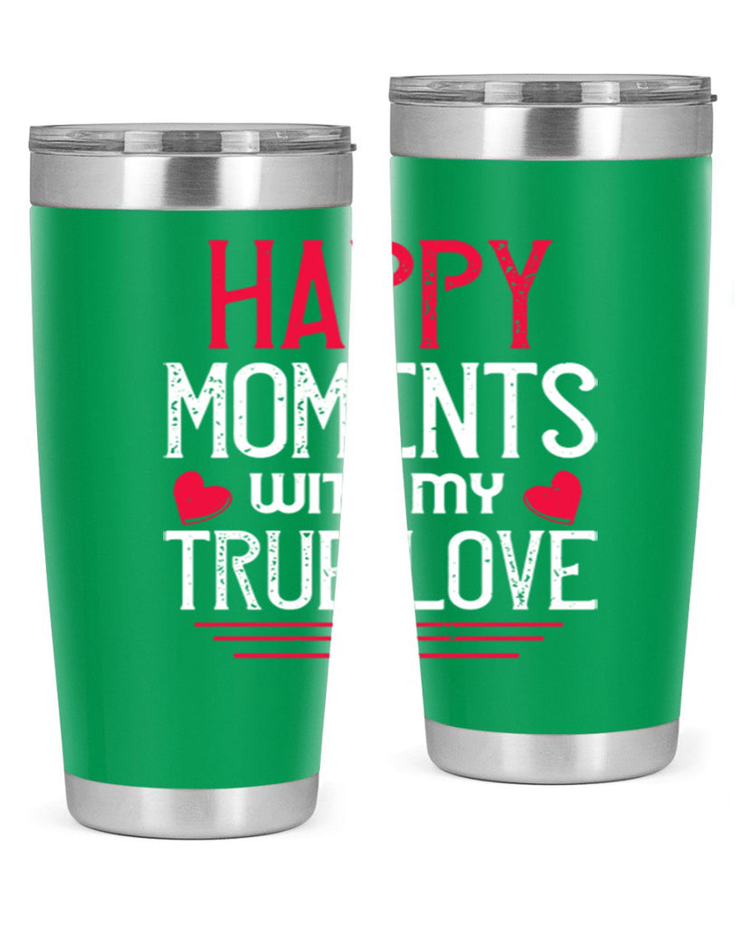 happy moment whith my true love 60#- valentines day- Tumbler