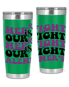 her fight is our fight alzheimer s 156#- alzheimers- Tumbler