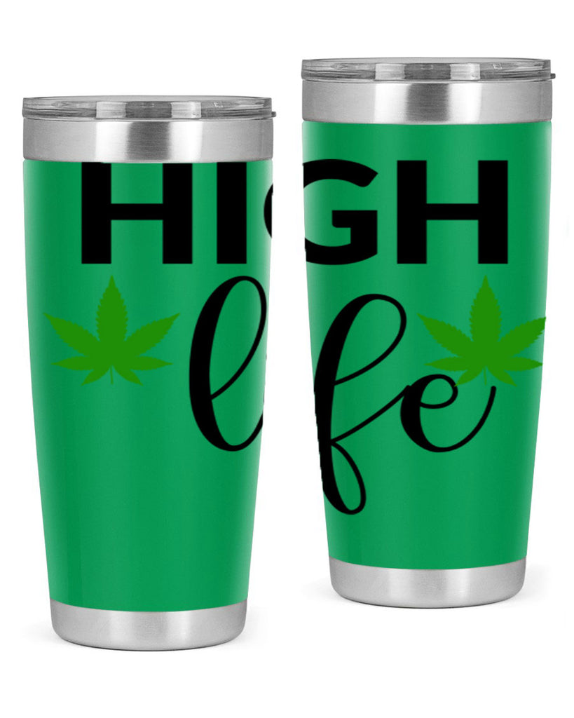 high life 117#- marijuana- Tumbler