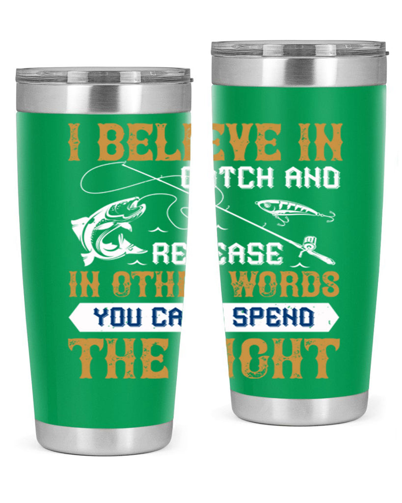 i believe in catch and release 117#- fishing- Tumbler