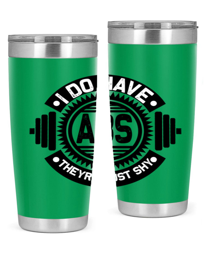 i do have abs 8#- gym- Tumbler