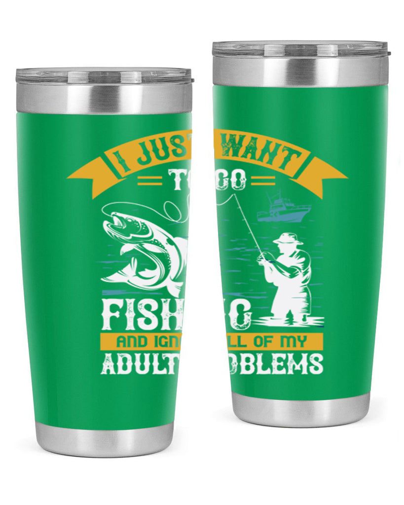 i just want to go fishing and ignore all of my 106#- fishing- Tumbler