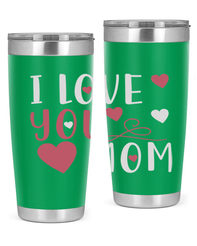 i love you mom 158#- mom- Tumbler