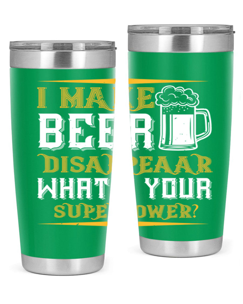 i make beer disappeaar what’s your superpower 73#- beer- Tumbler