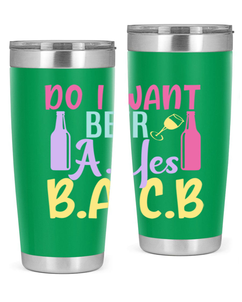 i want beer ayes ba cb 142#- beer- Tumbler