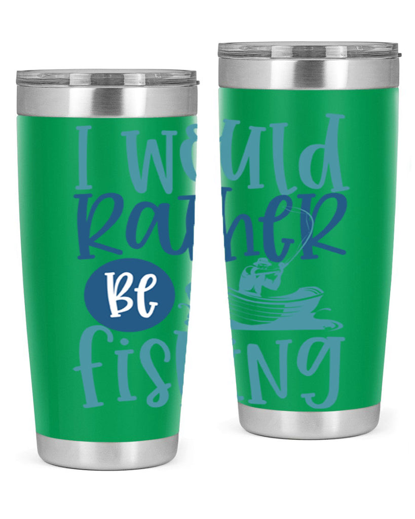 i would rather be fishing 211#- fishing- Tumbler