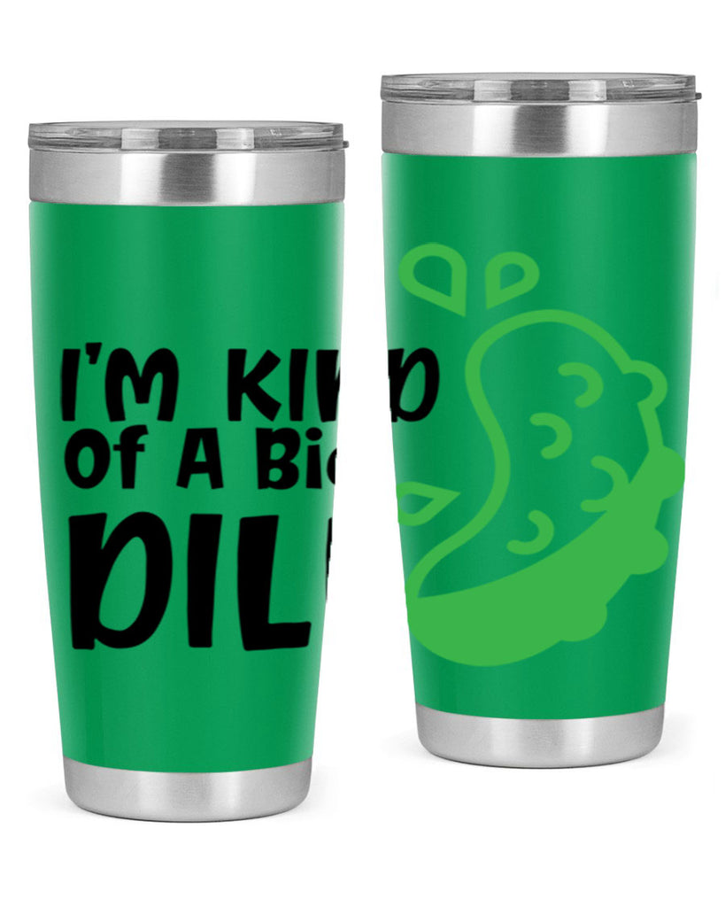 im kind of a big dill Style 242#- baby- tumbler