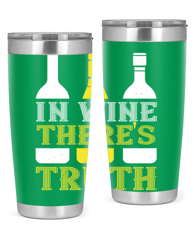 in wine thers truth 74#- wine- Tumbler