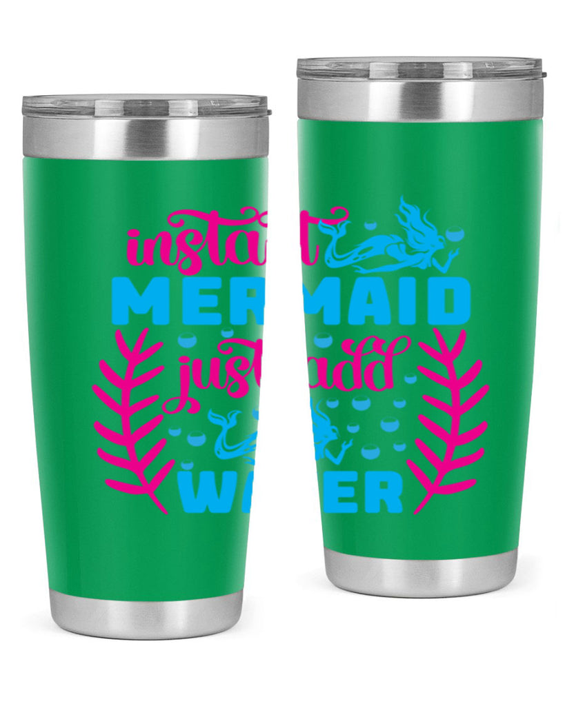 instant mermaid just add water 266#- mermaid- Tumbler