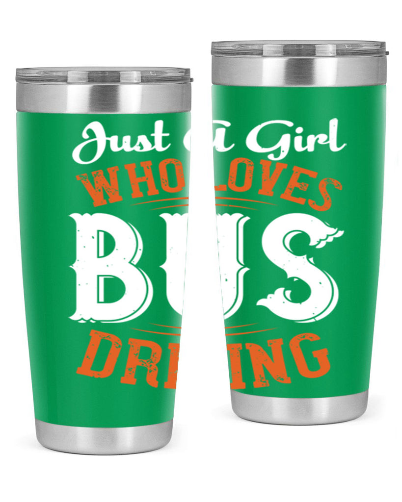 just a girl who loves bus driving Style 23#- bus driver- tumbler