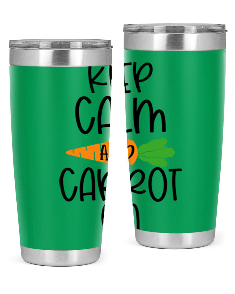 keep calm and carrot on 18#- easter- Tumbler