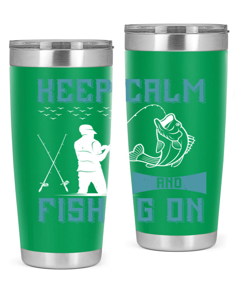 keep calm and fishing on 248#- fishing- Tumbler