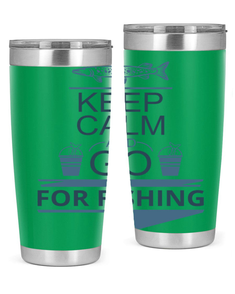 keep calm and go 67#- fishing- Tumbler