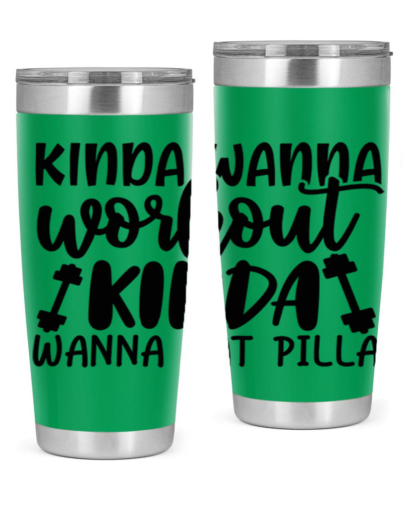 kinda wanna workout kinda wanna eat pilla 37#- gym- Tumbler