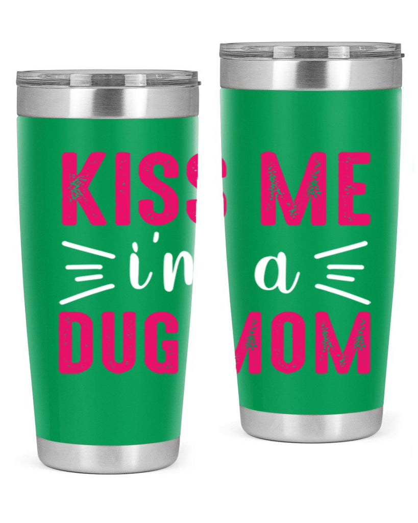 kiss me 138#- mom- Tumbler