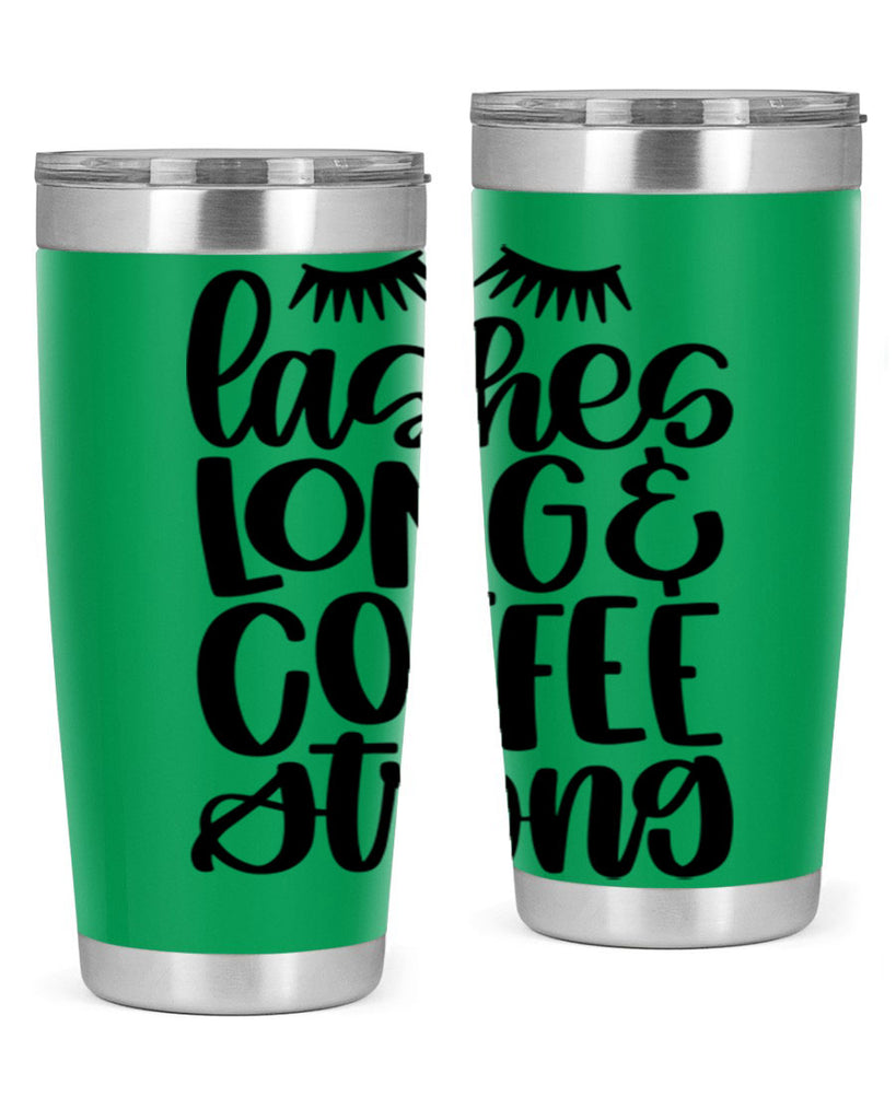 lashes long coffee strong 81#- coffee- Tumbler