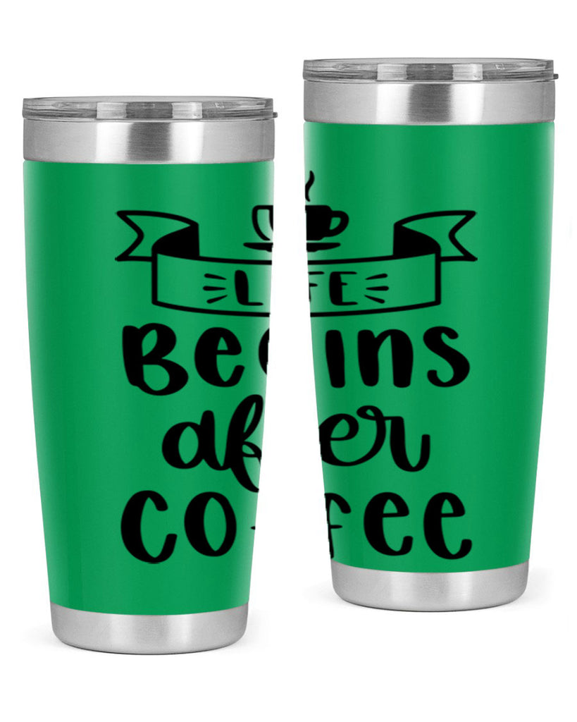 life begins after coffee 79#- coffee- Tumbler