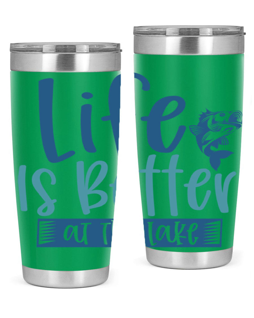 life is better at the lake 204#- fishing- Tumbler