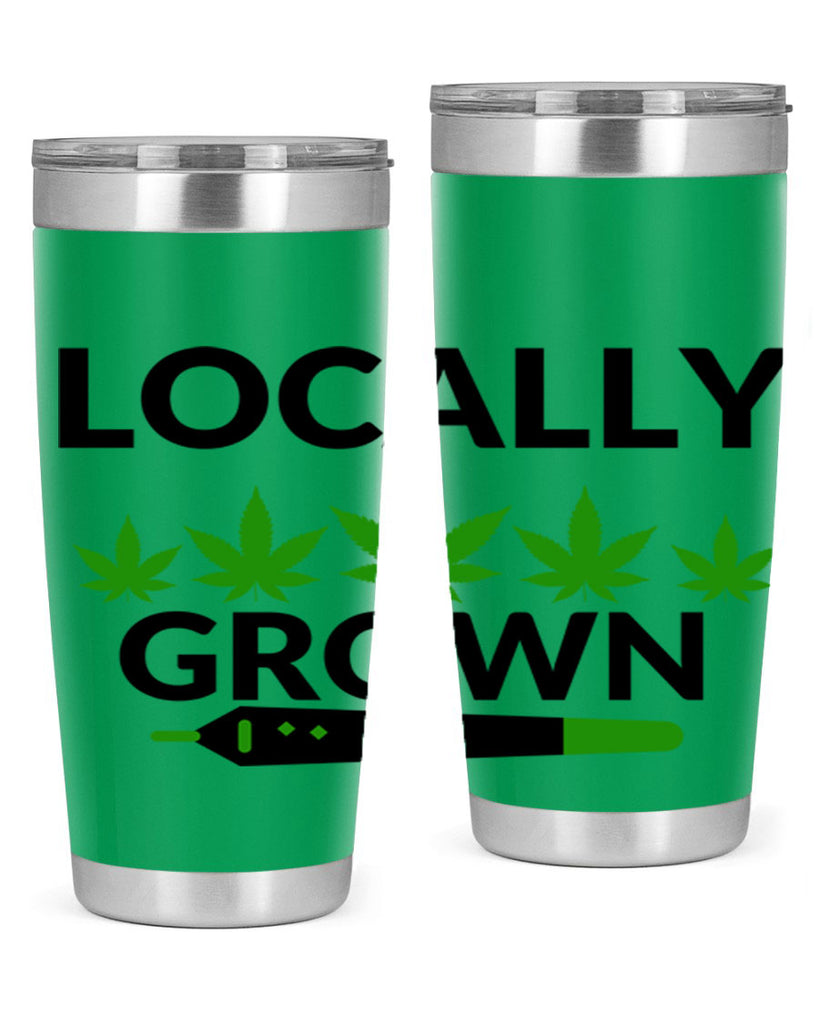 locally grown weed 185#- marijuana- Tumbler