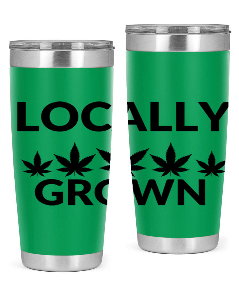 locally grown weed 186#- marijuana- Tumbler