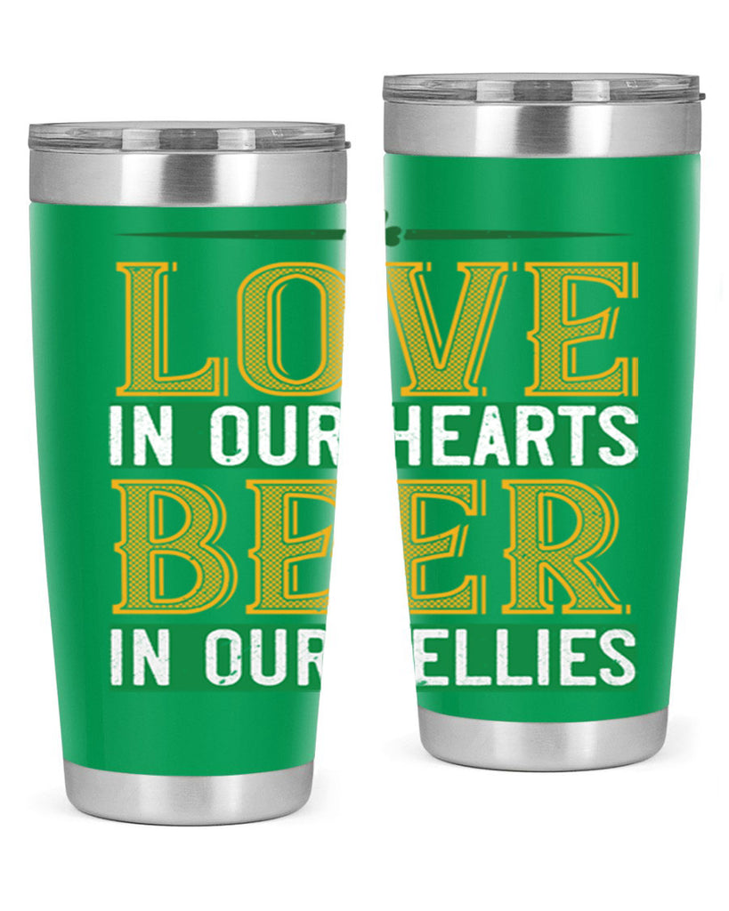 love in our hearts beer in our bellies Style 120#- St Patricks Day- Tumbler